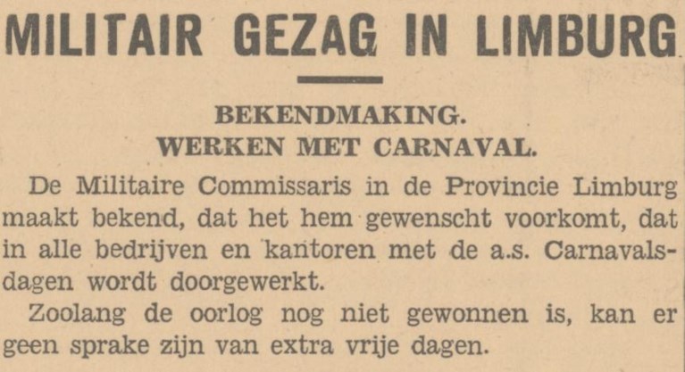 Week 22 van de Limburgse bevrijding: Met carnaval wordt gewoon doorgewerkt