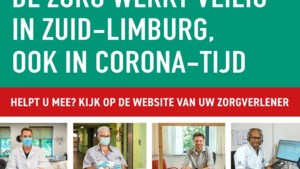 Eén corona-campagne in Zuid-Limburg: de zorg gaat door 