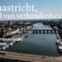 Nieuwe coalitie Maastricht stelt aanpak tweedeling en betere samenwerking met regio centraal